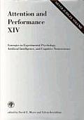 Attention & Performance XIV Synergies in Experimental Psychology Artificial Intelligence & Cognitive Neuroscience