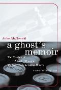 Ghosts Memoir The Making of Alfred P Sloans My Years with General Motors