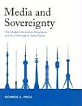 Media & Sovereignty The Global Information Revolution & Its Challenge to State Power