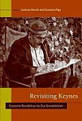 Revisiting Keynes Revisiting Keynes Economic Possibilities for Our Grandchildren Economic Possibilities for Our Grandchildren