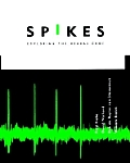 Spikes Exploring The Neural Code
