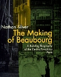 Making Of Beaubourg A Building Biography