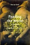 Feeding the World A Challenge for the Twenty First Century
