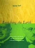 Enriching the Earth Fritz Haber Carl Bosch & the Transformation of World Food Production