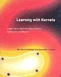 Learning with Kernels Support Vector Machines Regularization Optimization & Beyond