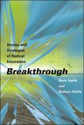 Breakthrough Stories & Strategies of Radical Innovation