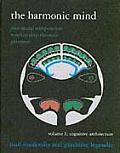 Harmonic Mind Volume 1 From Neural Computation to Optimality Theoretic Grammar Cognitive Architecture