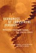 Economics of Industrial Ecology Materials Structural Change & Spatial Scales