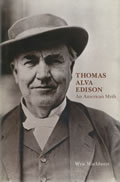 Thomas Alva Edison An American Myth