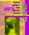 Digital Images & Human Vision