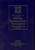 Advances in Neural Information Processing Systems 18: Proceedings of the 2005 Conference