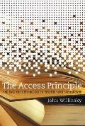 The Access Principle: The Case for Open Access to Research and Scholarship