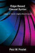 Edge Based Clausal Syntax A Study of Mostly English Object Structureq