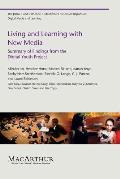 Living & Learning with New Media Summary of Findings from the Digital Youth Project