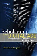 Scholarship in the Digital Age Information Infrastructure & the Internet