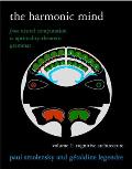 The Harmonic Mind, Volume 1: From Neural Computation to Optimality-Theoretic Grammar Volume I: Cognitive Architecture