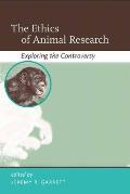 Ethics Of Animal Research Exploring The Controversy