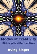 Modes of Creativity Philosophical Perspectives