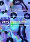 Views from the Alps: Regional Perspectives on Climate Change