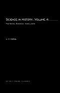 Science In History Volume 4 The Social 3rd Edition