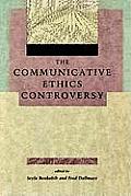 Communicative Ethics Controversy