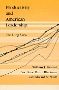 Productivity & American Leadership The Long View