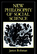 New Philosophy Of Social Science Problems of Indeterminacy