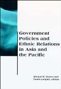 Government Policies and Ethnic Relations in Asia and the Pacific