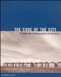Code of the City Standards & the Hidden Language of Place Making