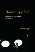 Humanity's End: Why We Should Reject Radical Enhancement