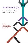 Media Technologies: Essays on Communication, Materiality, and Society