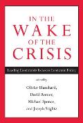 In The Wake Of The Crisis Leading Economists Reassess Economic Policy