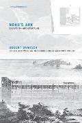 Noah's Ark: Essays on Architecture