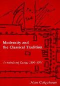 Modernity & The Classical Tradition