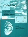Global Accord Environmental Challenges & International Responses