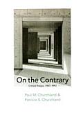 On the Contrary Critical Essays 1987 1997