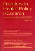 Frontiers In Health Policy Research Volume 6