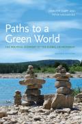 Paths to a Green World The Political Economy of the Global Environment