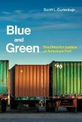 Blue and Green: The Drive for Justice at America's Port