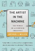 Artist in the Machine The World of AI Powered Creativity