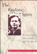 The Realistic Spirit: Wittgenstein, Philosophy, and the Mind