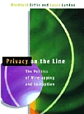 Privacy On The Line The Politics Of Wire