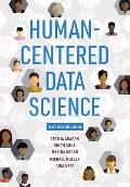 Human Centered Data Science An Introduction