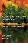 Agents in the Long Game of AI: Computational Cognitive Modeling for Trustworthy, Hybrid AI