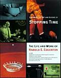 Exploring The Art & Science Of Stopping Time A CD ROM Based on the Life & Work of Harold E Edgerton