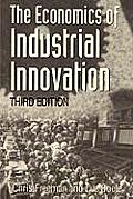 Economics Of Industrial Innovation 3rd Edition