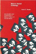 Marx's Social Ontology: Individuality and Community in Marx's Theory of Social Reality