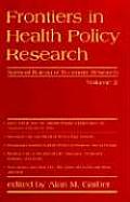 Frontiers In Health Policy Research Volume 2