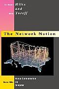 Network Nation Revised Edition Human Communication Via Computer