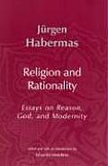 Religion & Rationality Essays on Reason God & Modernity